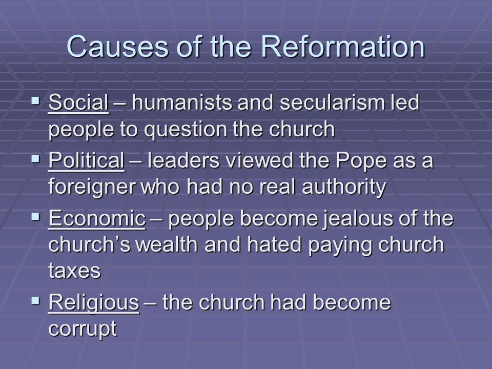 What are the Causes of Reformation in Europe?